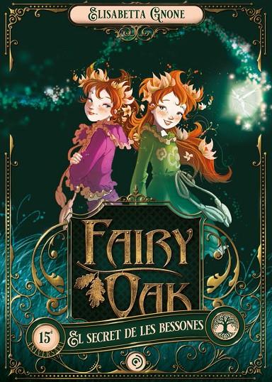Fairy Oak #01. El secret de les bessones | 9788418538896 | Gnone, Elisabetta | Llibreria online de Figueres i Empordà