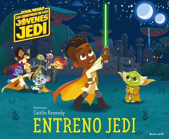 Star Wars. Las aventuras de los jóvenes Jedi. Entreno Jedi | 9788408282440 | Star Wars | Llibreria online de Figueres i Empordà