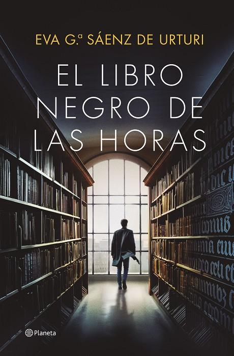 El Libro Negro de las Horas  (EJ.FIRMADO) | 8432715140993 | García Sáenz de Urturi, Eva | Llibreria online de Figueres i Empordà