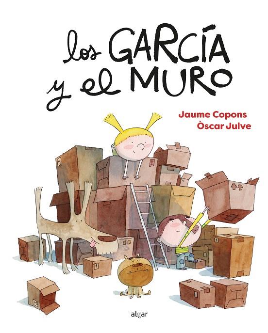 Los García y el muro | 9788491425137 | Copons, Jaume | Llibreria online de Figueres i Empordà