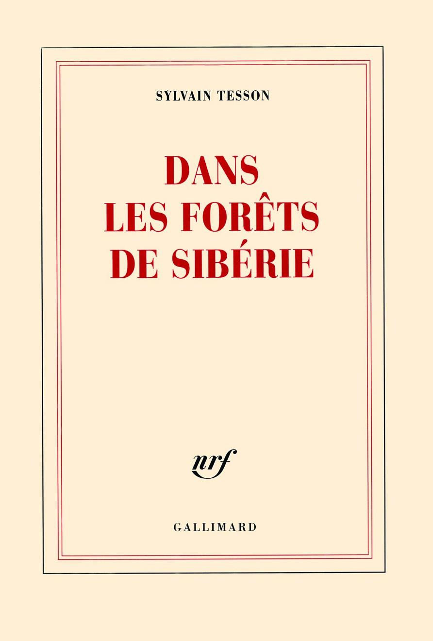 Dans les forêts de Sibérie | 9782070129256 | Tesson, Sylvain | Llibreria online de Figueres i Empordà