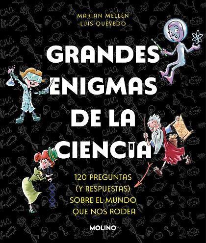 Grandes enigmas de la ciencia | 9788427240490 | Mellén, Marian/Quevedo, Luis | Llibreria online de Figueres i Empordà