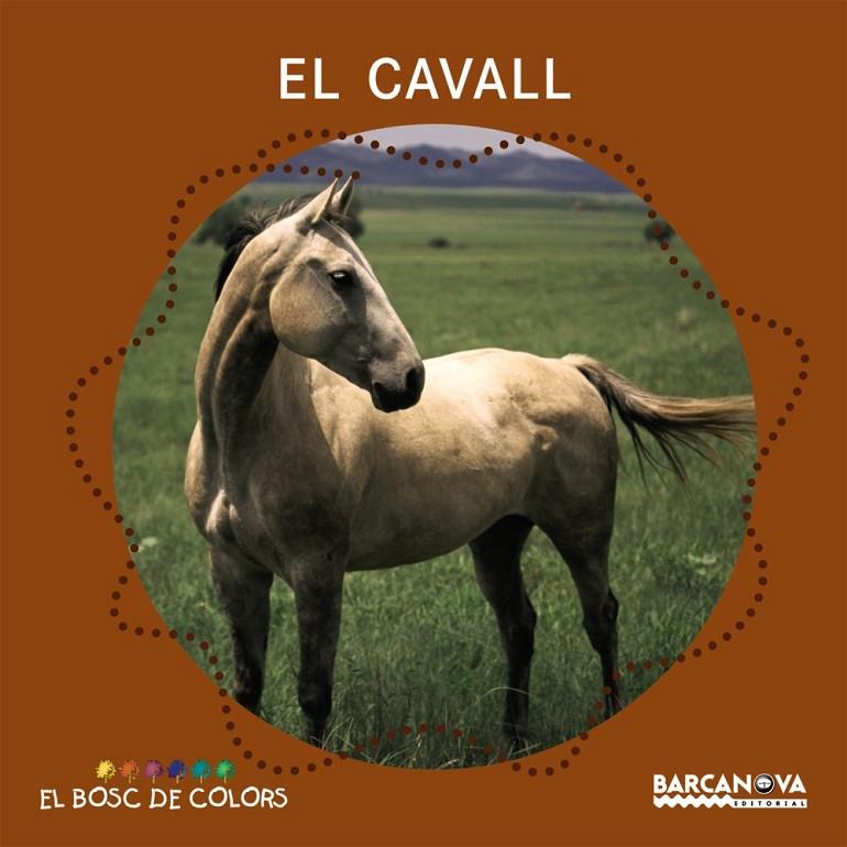 El cavall (PAL + lligada) | 9788448924638 | Baldó i Caba, Estel/Gil Juan, Rosa/Soliva Garriga, Maria | Llibreria online de Figueres i Empordà