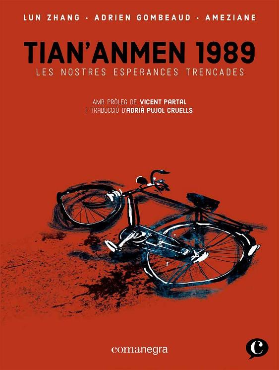 Tian'anmen 1989 | 9788418857409 | Gombeaud, Adrien/Zhang, Lun/Améziane | Llibreria online de Figueres i Empordà