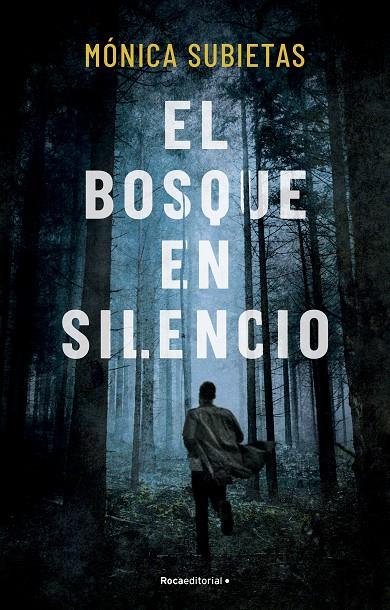 El bosque en silencio | 9788419449351 | Subietas, Mónica | Llibreria online de Figueres i Empordà