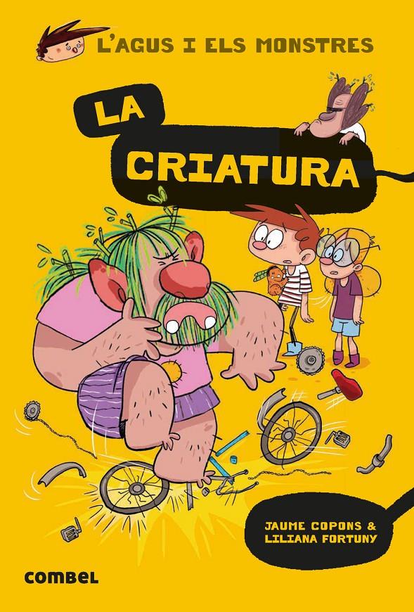 L'Agus i els monstres #18. La Criatura  | 9788491016038 | Copons, Jaume | Librería online de Figueres / Empordà