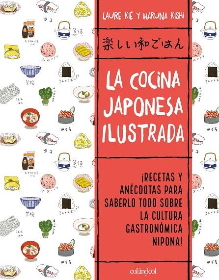 La cocina japonesa ilustrada | 9788412450828 | Kié, Laure | Llibreria online de Figueres i Empordà