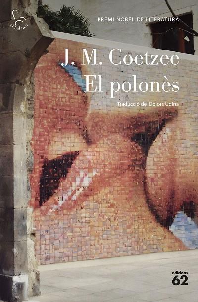 El polonès | 9788429781113 | Coetzee, J. M. | Llibreria online de Figueres i Empordà