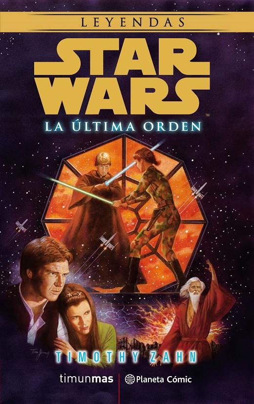 Star Wars La última orden (novela) | 9788491468899 | Zahn, Timothy | Librería online de Figueres / Empordà