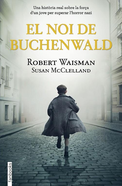El noi de Buchenwald | 9788418327513 | Waisman, Robert/McClelland, Susan | Llibreria online de Figueres i Empordà