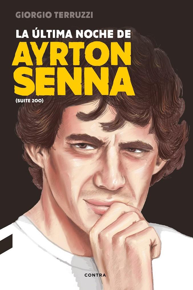 La última noche de Ayrton Senna | 9788494786952 | Giorgio Terruzzi | Librería online de Figueres / Empordà