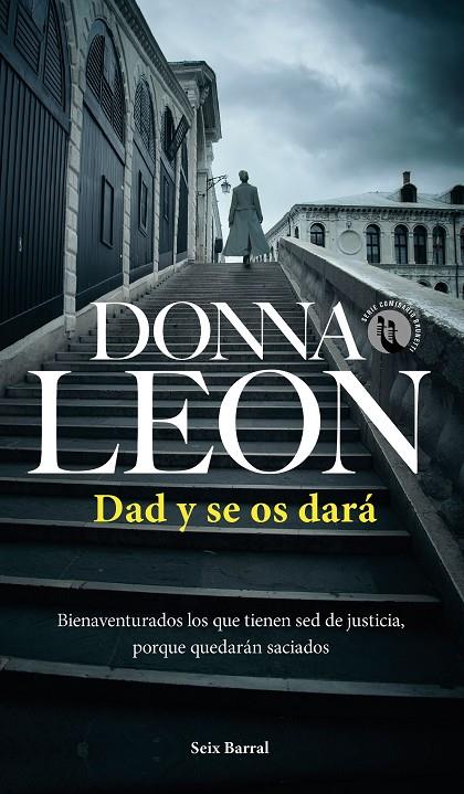 Dad y se os dará | 9788432240850 | Leon, Donna | Llibreria online de Figueres i Empordà