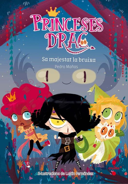 SA MAJESTAT LA BRUIXA (Princeses Drac #03) | 9788466142205 | Mañas Romero, Pedro | Llibreria online de Figueres i Empordà