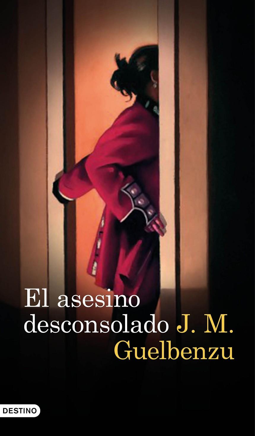 El asesino desconsolado | 9788423352128 | J. M. Guelbenzu | Librería online de Figueres / Empordà