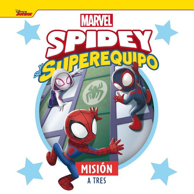 Spidey y su superequipo. Misión a tres | 9788418610578 | Marvel | Llibreria online de Figueres i Empordà