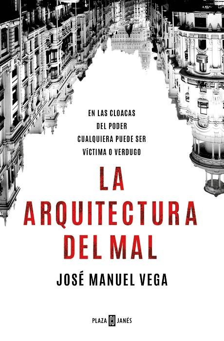 La arquitectura del mal | 9788401030611 | Vega, José Manuel | Llibreria online de Figueres i Empordà
