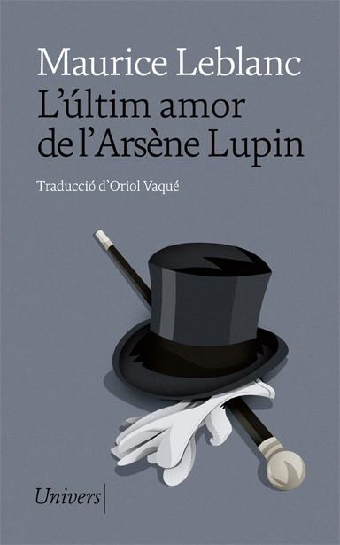 L'últim amor de l'Arsène Lupin | 9788418375675 | Leblanc, Maurice | Llibreria online de Figueres i Empordà