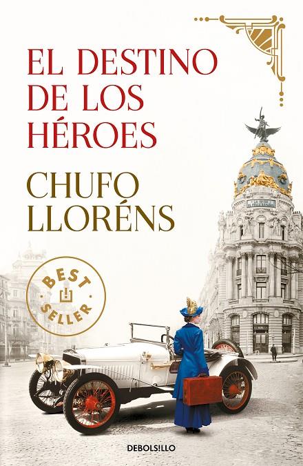 El destino de los héroes | 9788466354660 | Lloréns, Chufo | Llibreria online de Figueres i Empordà