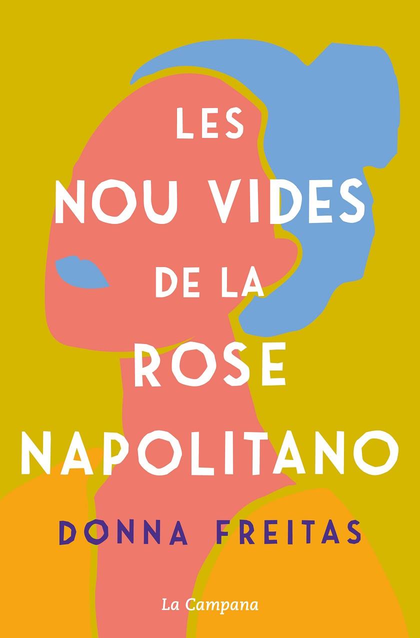 Les nou vides de la Rose Napolitano | 9788418226588 | Freitas, Donna | Llibreria online de Figueres i Empordà