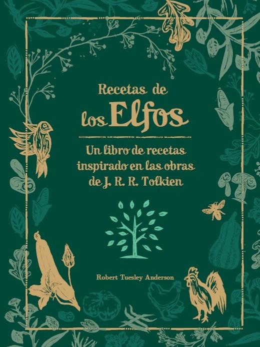 Recetas de los Elfos | 9788445012857 | Tuelsey Anderson, Robert | Llibreria online de Figueres i Empordà