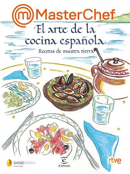 MasterChef. El arte de la cocina española | 9788467069020 | Shine/RTVE | Llibreria online de Figueres i Empordà
