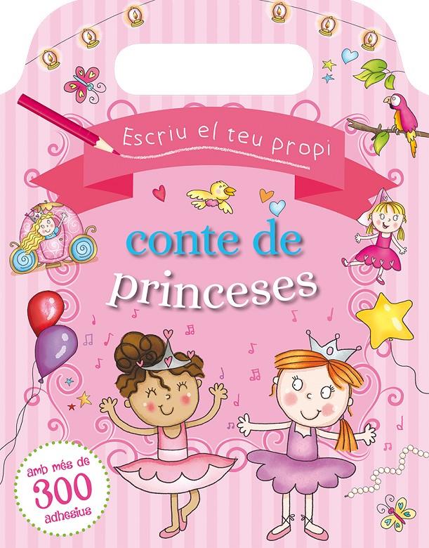 Escriu el teu propi conte de princeses | 9788416648153 | POOLE, HELEN | Llibreria online de Figueres i Empordà
