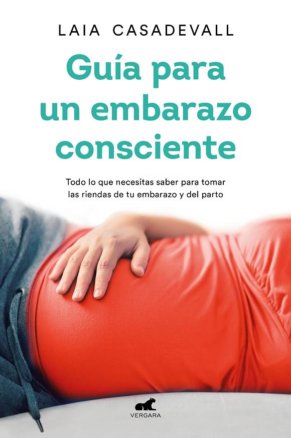 Guía para un embarazo consciente | 9788418045462 | Casadevall, Laia | Librería online de Figueres / Empordà