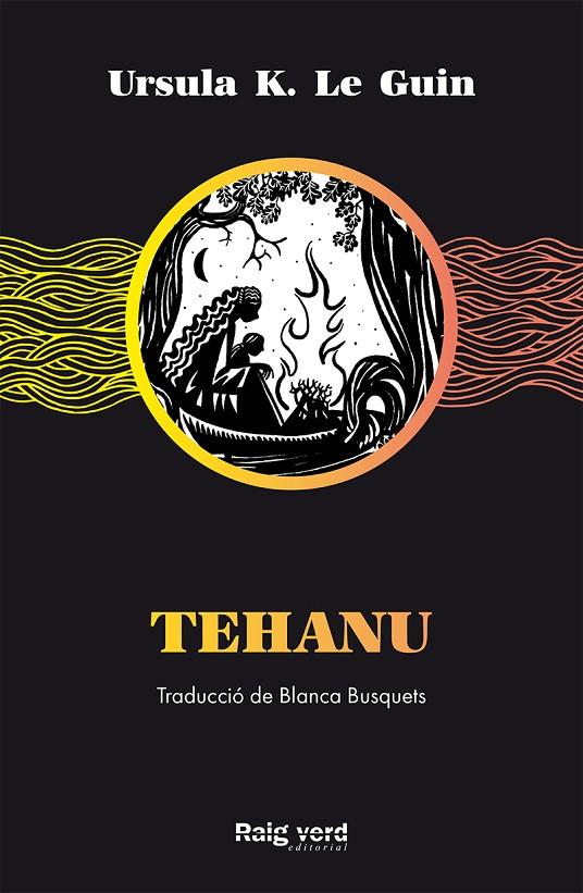 Tehanu (Contes de Terramar #04) | 9788417925499 | K. Le Guin, Ursula | Llibreria online de Figueres i Empordà