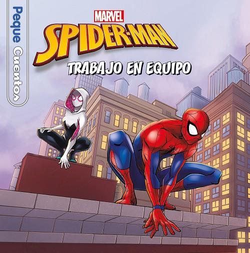 Spider-Man. Trabajo en equipo. Pequecuentos | 9788418610035 | Marvel | Llibreria online de Figueres i Empordà