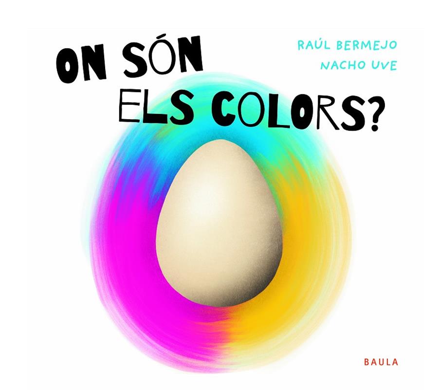 On són els colors? | 9788447952946 | Bermejo Cabezas, Raúl | Llibreria online de Figueres i Empordà