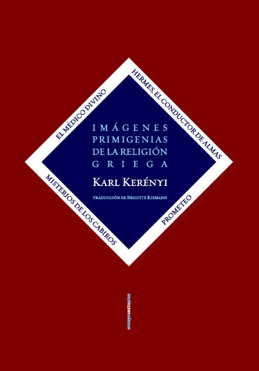 Imágenes primigenias de la religión griega | 9788419261168 | Kerényi, Karl | Llibreria online de Figueres i Empordà