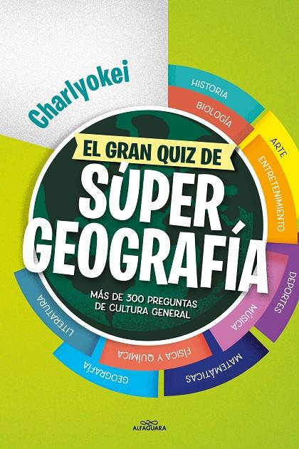 El gran quiz de Súper Geografía | 9788419366436 | Charlyokei | Llibreria online de Figueres i Empordà