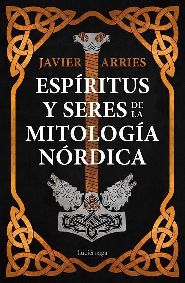 Espíritus y seres de la mitología nórdica | 9788418015779 | Arries, Javier | Llibreria online de Figueres i Empordà