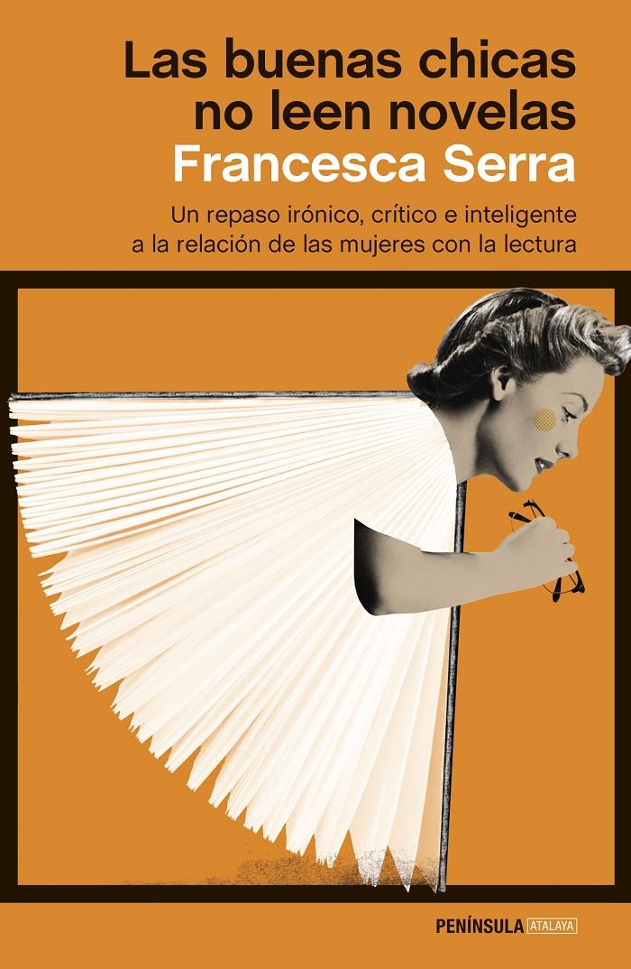 Las buenas chicas no leen novelas | 9788499428376 | Serra, Francesca | Librería online de Figueres / Empordà