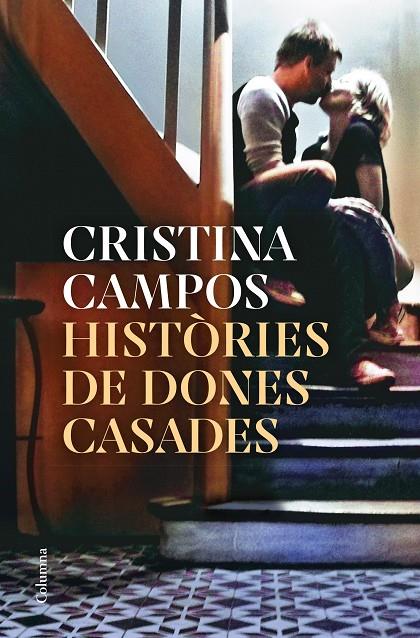 Històries de dones casades | 9788466430326 | Campos, Cristina | Llibreria online de Figueres i Empordà