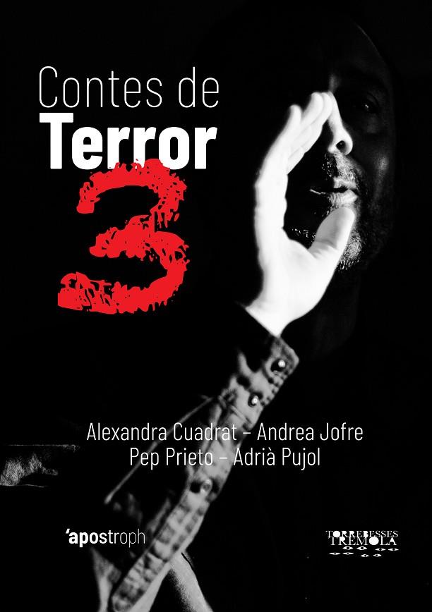 Contes de terror 3 | 9788494791499 | Cuadrat, Alexandra/Jofre, Andrea/Prieto, Pep/Pujol Cruells, Adrià | Llibreria online de Figueres i Empordà