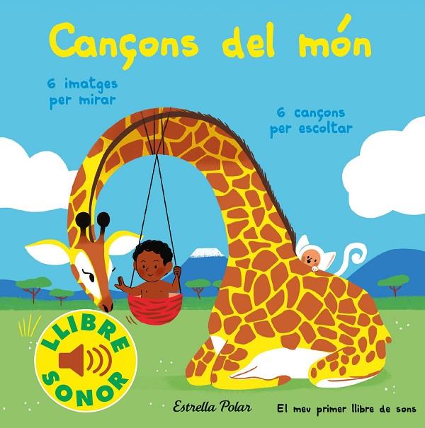 Cançons del món. El meu primer llibre de sons | 9788413891323 | Fouquier, Elsa | Llibreria online de Figueres i Empordà