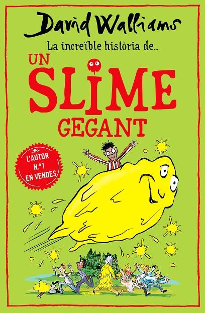 La increïble història de... Un slime gegant | 9788418483011 | Walliams, David | Llibreria online de Figueres i Empordà