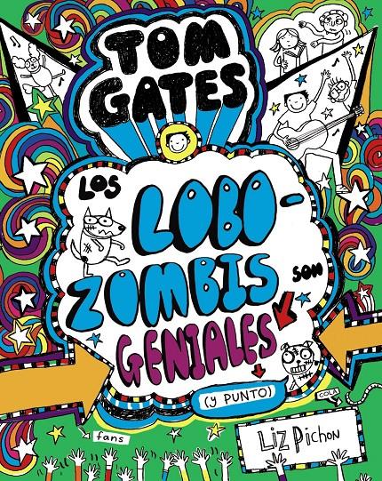 Tom Gates - Los Lobozombis son geniales (y punto) | 9788469621660 | Pichon, Liz | Librería online de Figueres / Empordà