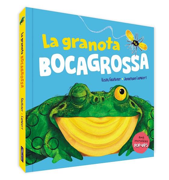 La granota bocagrossa. Un llibre pop-up | 9788448861599 | Faulkner, Keith/Lambert, Jonathan | Llibreria online de Figueres i Empordà