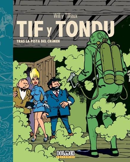 TIF Y TONDU #01. Tras la pista del crimen | 9788418510199 | Tillieux, Maurice/Maltaite, Will | Librería online de Figueres / Empordà