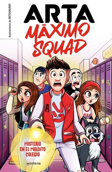 Arta Máximo Squad #01 - Misterio en el maldito colegio | 9788419501585 | Game, Arta/Máximo Squad | Llibreria online de Figueres i Empordà