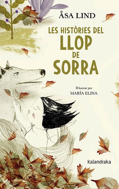 Les històries del Llop de Sorra | 9788416804979 | Lind, Asa | Librería online de Figueres / Empordà
