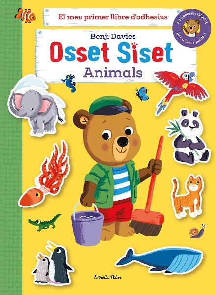 Osset Siset. El meu primer llibre d'adhesius. Animals | 9788413894492 | Davies, Benji | Llibreria online de Figueres i Empordà