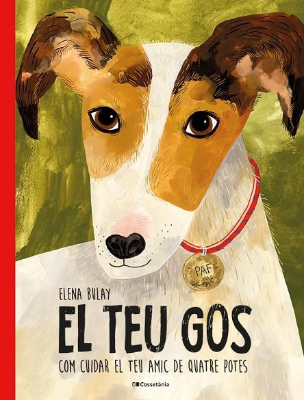 El teu gos | 9788413563329 | Bulay, Elena | Llibreria online de Figueres i Empordà