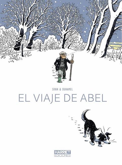 El viaje de Abel | 9788412250589 | Sivan, Isabelle / Duhamel, Bruno | Librería online de Figueres / Empordà
