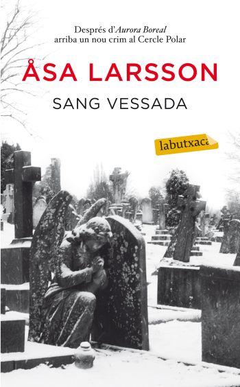 Sang vessada | 9788499302287 | Larsson, Åsa  | Llibreria online de Figueres i Empordà