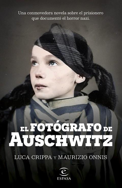 El fotógrafo de Auschwitz | 9788467072822 | Crippa, Luca/Onnis, Maurizio | Llibreria online de Figueres i Empordà