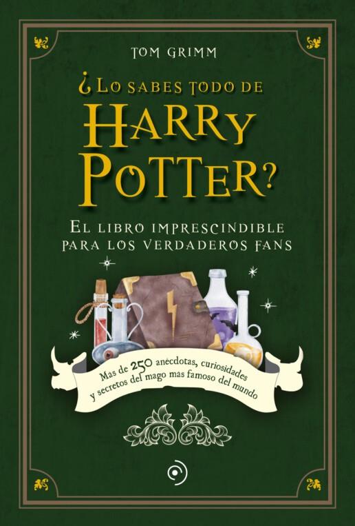 ¿Lo sabes todo de Harry Potter? | 9788419521040 | Grimm, Tom | Llibreria online de Figueres i Empordà