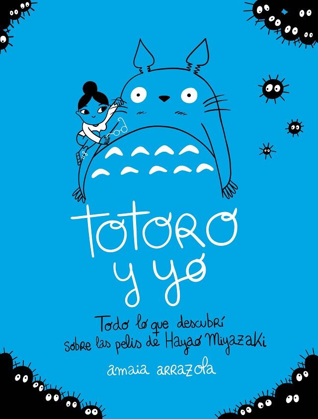 Totoro y yo | 9788418820724 | Arrazola, Amaia | Llibreria online de Figueres i Empordà